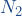 N_2